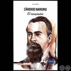 CÁNDIDO BAREIRO - Autor: LUIS VERÓN - Año 2020